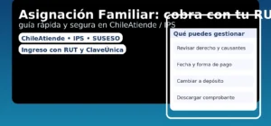 Asignación Familiar: cobra con tu RUT en ChileAtiende/IPS — guía rápida y segura