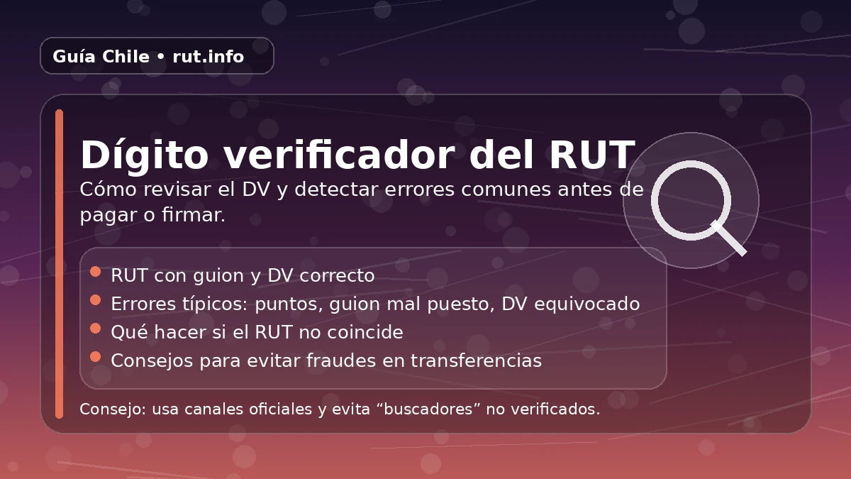 Dígito verificador del RUT: cómo validar el DV y evitar errores comunes